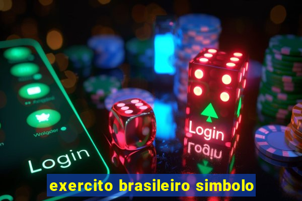 exercito brasileiro simbolo